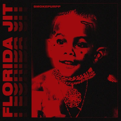 Florida Jit 专辑 smokepurpp