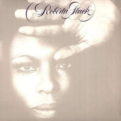 Roberta Flack 專輯 Roberta Flack