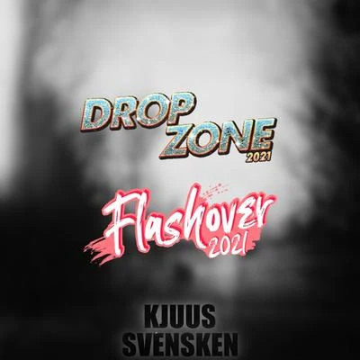 DropzoneFlashover 2021 專輯 Svensken