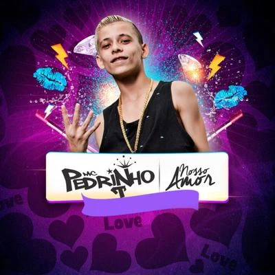 Mc Pedrinho Nosso Amor