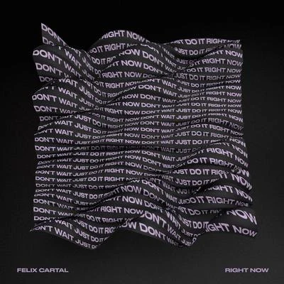 Right Now 專輯 Felix Cartal