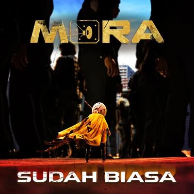 Sudah Biasa 專輯 Sousa/Mora