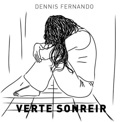 Verte Sonreir 专辑 Dennis Fernando