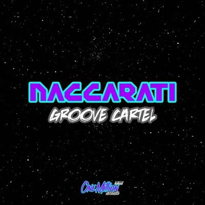 Groove Cartel 專輯 Naccarati/Jonny Rose