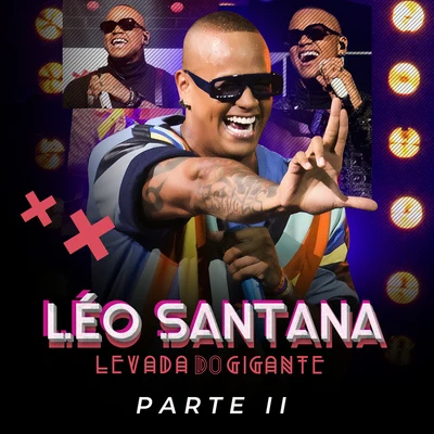 Levada Do Gigante (Ao VivoPt. 2) 专辑 Leo Santana/MC Kevinho