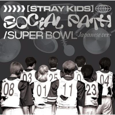 Super Bowl -Japanese ver.- 专辑 Stray Kids/Dös/KASSY/Cheeze/최유리