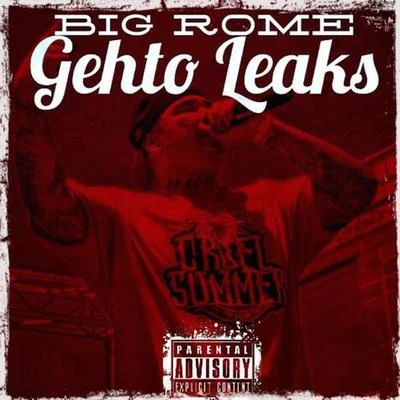 Gehto Leaks - EP 專輯 Big Rome/Razko Locz/Mr Alamo