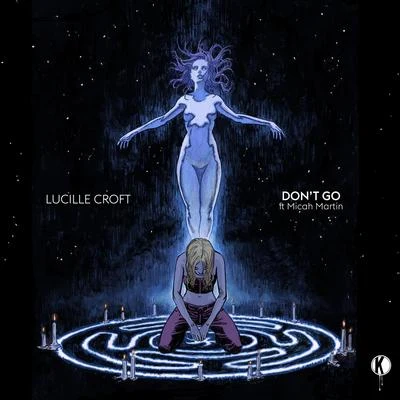 Dont Go feat. Micah Martin 专辑 Lucille Croft/Micah Martin