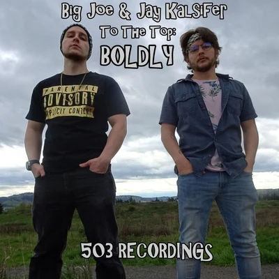 To the Top: Boldly 专辑 Big Joe/Louis Dee