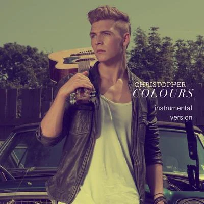 Colours (Instrumental) 專輯 Christopher