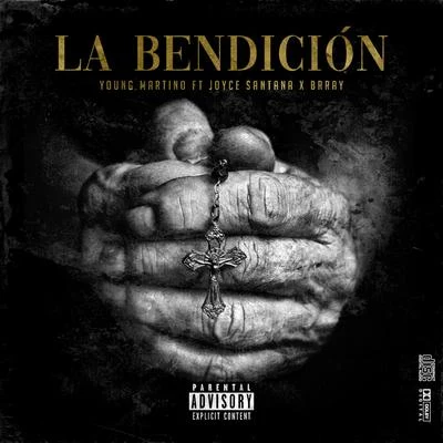 La Bendición 專輯 Joyce Santana/Ele A El Dominio/Eladio Carrion/Jon Z/Subelo NEO