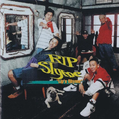 Lips Rhyme 專輯 RIP SLYME