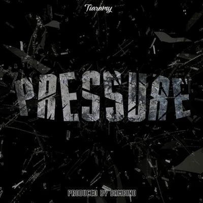 Pressure 專輯 Tiaramy