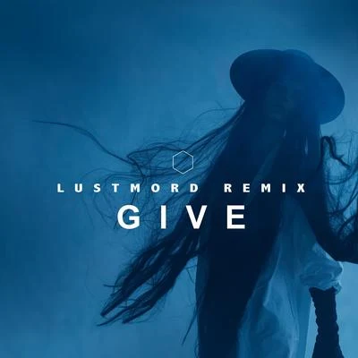 Give (Lustmord Remix) 專輯 Karin Park