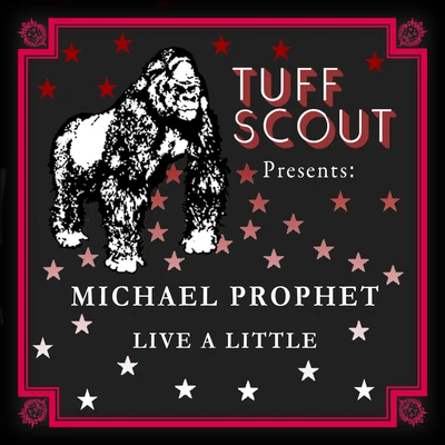 Live a Little 專輯 Michael Prophet