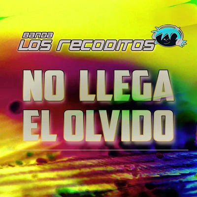 No Llega El Olvido 專輯 Jary Franco/Banda Los Recoditos