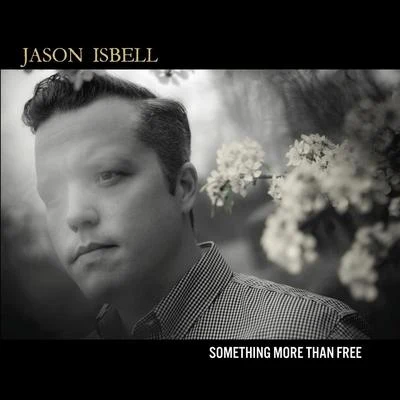 Something More Than Free 专辑 Jason Isbell