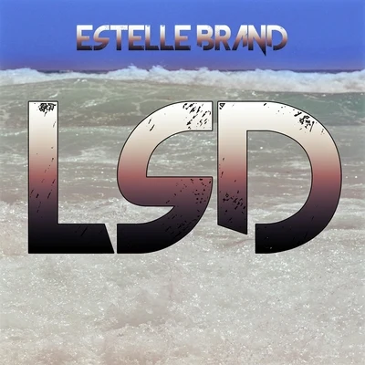 LSD 專輯 Estelle Brand