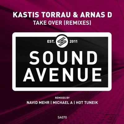 Take Over (Remixes) 專輯 Kastis Torrau/Stefano Richetta/Oliver Winters/Rancido/Mononoid