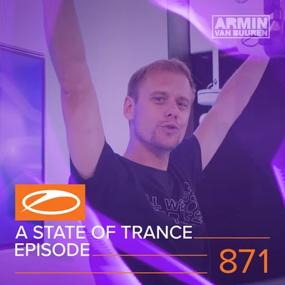 A State Of Trance Episode 871 專輯 Armada Music