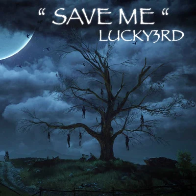 Save Me 專輯 Lucky3rd/Young Tapz