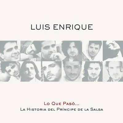 Lo Que Pasó... La Historia Del Príncipe De La Salsa 專輯 Amaury Gutiérrez/Luis Enrique/Gian Marco