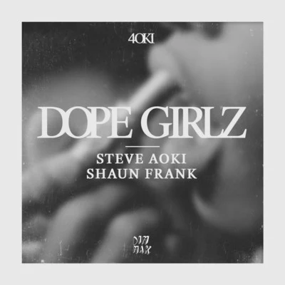 Dope Girlz (Extended Mix) 專輯 Steve Aoki