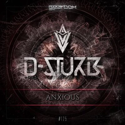 D-SturbD-Block & S-te-fan Anxious