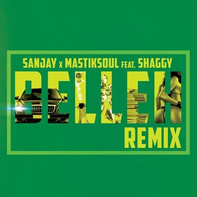 Belleh (Remix) [feat. Shaggy] 專輯 Mastiksoul