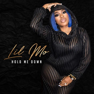 Lil' MoJa Rule Hold Me Down