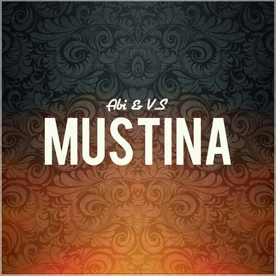 Mustina (Original Mix) 专辑 Abis