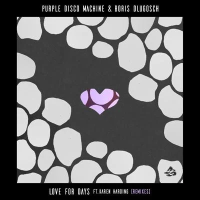 Love for Days (feat. Karen Harding) 專輯 Purple Disco Machine/Sophie and the Giants