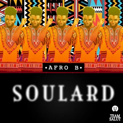 Soulard 專輯 Afro B/Ibbe