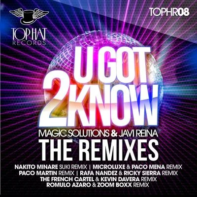 U Got 2 Know - The Remixes 專輯 Fruela/Javi Reina