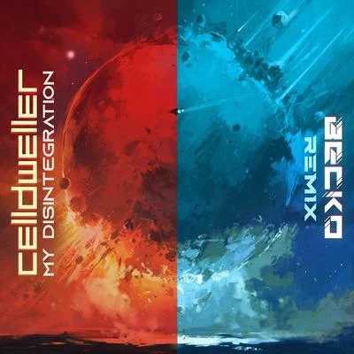 My Disintegration (Becko Remix) 專輯 Celldweller/Zardonic