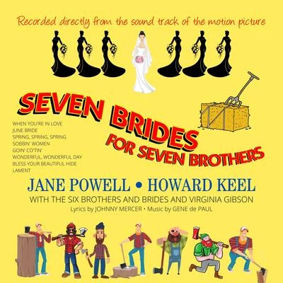 Howard KeelKathryn Grayson Seven Brides for Seven Brothers (Original Motion Picture Soundtrack)