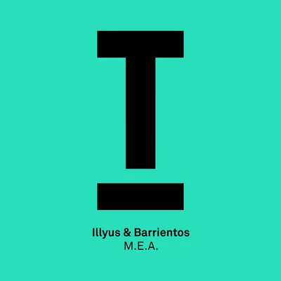 M.E.A. 专辑 Illyus & Barrientos