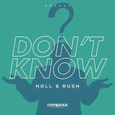 Dont Know 專輯 Holl & Rush