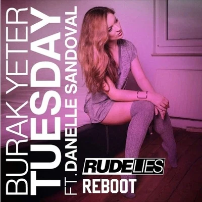 Tuesday (RudeLies ReBoot) 專輯 RudeLies