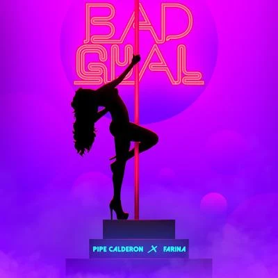 Bad Gyal 專輯 Pipe Calderon