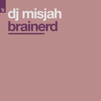 Brainerd 專輯 DJ Misjah