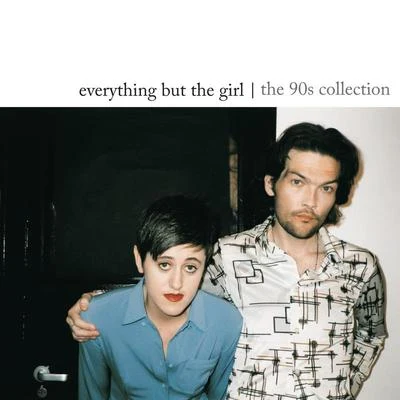 The 90s Collection 專輯 Everything But The Girl