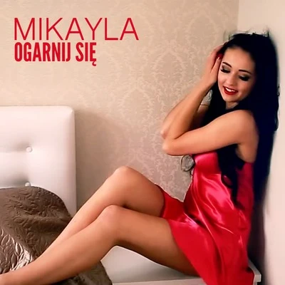 Ogarnij się 专辑 Father Goose Music/Mikayla/Itimo