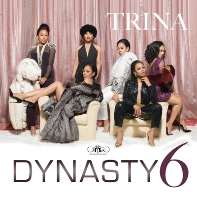 Dynasty 6 專輯 Trina/Trick Daddy