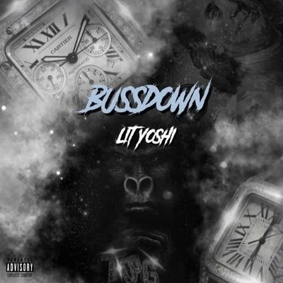 Bussdown 專輯 Lit Yoshi