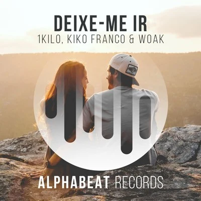 Deixe-Me Ir (Kiko Franco & WOAK Remix) 專輯 1Kilo/Pablo Martins/Chino Oriente