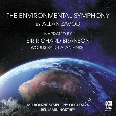 The Environmental Symphony 專輯 James Ehnes/Melbourne Symphony Orchestra/Daniel Müller-Schott/Christopher Moore/Sir Andrew Davis