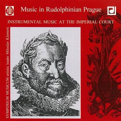 Music in Rudolphinian Prague 專輯 Kühn Chamber Soloists/Symposium Musicum/Philippe de Monte/Pavel Kühn