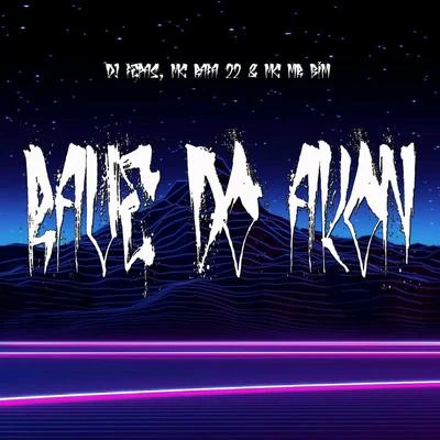 Rave Do Akon 專輯 Mc MR Bim