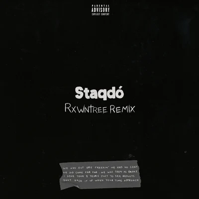 Staqdó (Rxwntree Remix) 專輯 MoStack